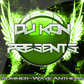 DJ Kon Presents: Summer ~ Wave Anthems 2015