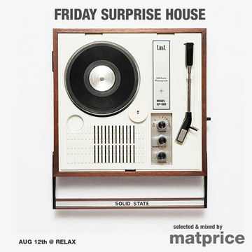 Friday Surprise House