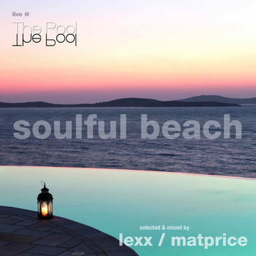 Soulful Beach - live @ The Pool Club