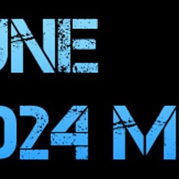 june 2024 mix.