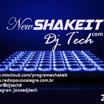 PROGRAMA SHAKEIT EDIÇÃO 161 BY DJ TECH