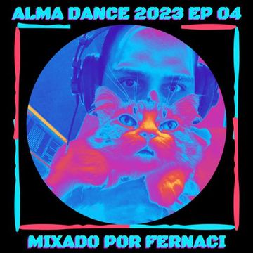 Alma Dance 2023 EP 04 MIXADO POR FERNACI