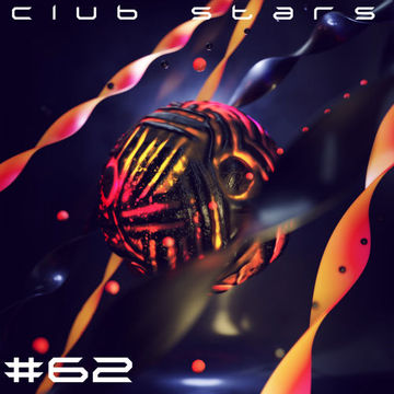 Club Stars Podcast 62 Mixed by Dj 7ooxic, Dj Tech & Dj Felipe Fernaci (Long Set)