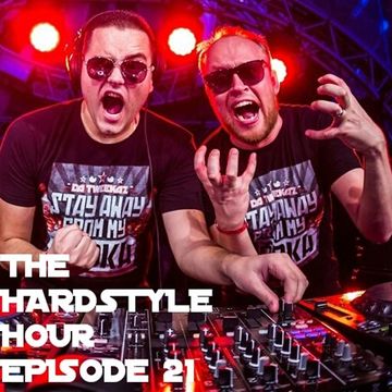 The Hardstyle Hour Episode 21 Da Tweekaz Edition Part 1