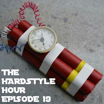 The Hardstyle Hour Episode 19 TNT Edition