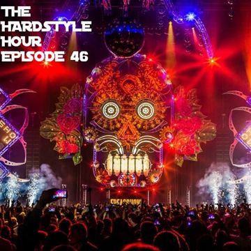 The Hardstlye Hour Episode 46