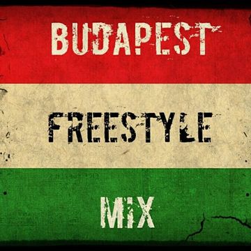 Budapest Freestyle Mix