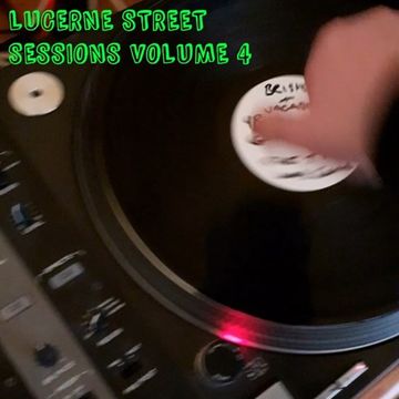 Lucerne Street Sessions Volume 4