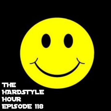 The Hardstyle Hour Episode 118