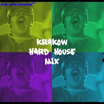 Krakow Hard House Mix