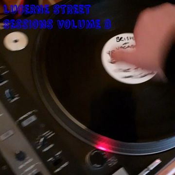 Lucerne Street Sessions Volume 8