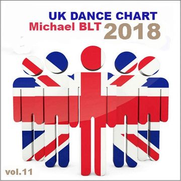 Michael BLT   UK Dance Chart 2018 vol.11