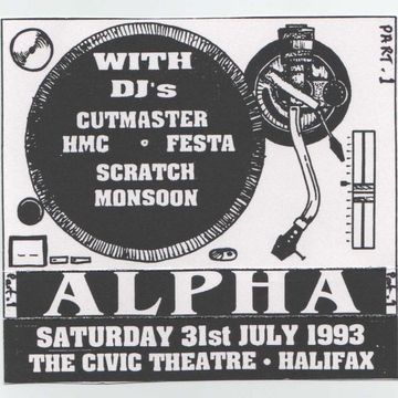 Alpha  at Civic Theatre Halifax 31st July 1993   DJ HMC Scratch & Festa Part 3