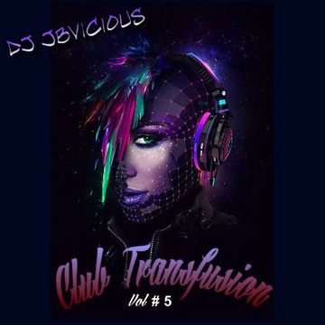 Dj Jbvicious   Club Transfusion (Vol. 5)