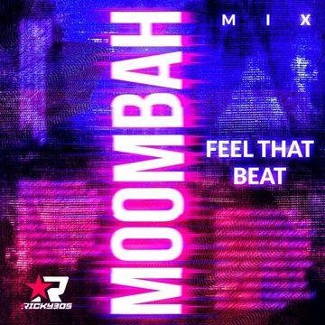 Feel That Beat 52 - Moombah Mix