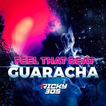 Feel That Beat 28 ( Guaracha Edition )