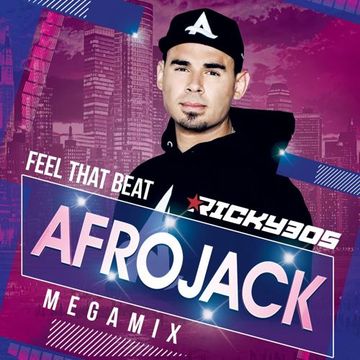 Feel That Beat 57 - Afrojack Megamix