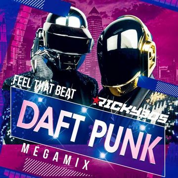 Feel That Beat 70 - Daft Punk Megamix