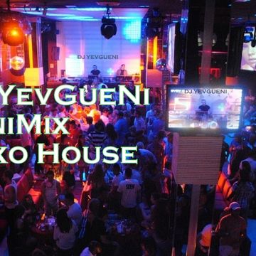 MiniMix Saxo House   Dj YevGueNi