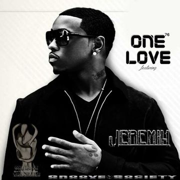 ONE LOVE 76 ft Jeremih