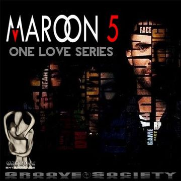 ONE LOVE 85 ft Maroon 5