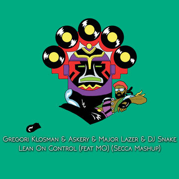 Gregori Klosman & Askery & Major Lazer & DJ Snake   Lean On Control (feat MO) (Secca Mashup)