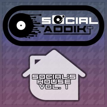 Social Addikt - Social's House Vol.1.mp3 (74 mins) [Deep Tech Vocal Underground House]