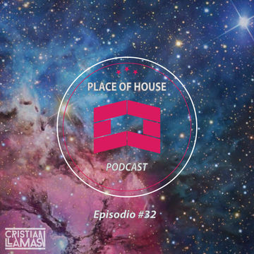 Place of House Podcast #32