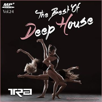 ♫ Best of Deep House Vocal House VOL.24 DJ TRA ♫