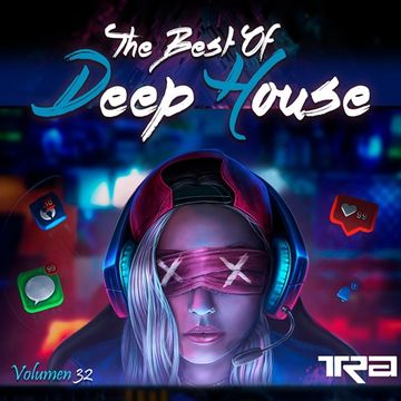 ♫ Best of Deep House Vocal House VOL.32 DJ TRA ♫