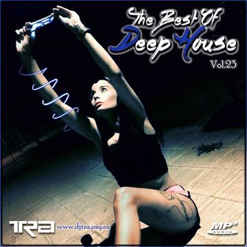 ♫ Best of Deep House Vocal House VOL.23 DJ TRA ♫