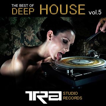 ♫ Best of Deep House Vocal House VOL.5 DJ TRA ♫