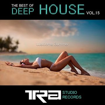 ♫ Best of Deep House Vocal House VOL.15 DJ TRA ♫