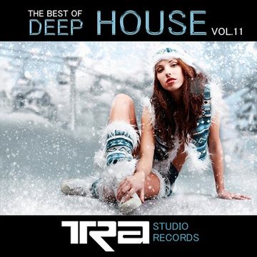 ♫ Best of Deep House Vocal House VOL.11 DJ TRA ♫