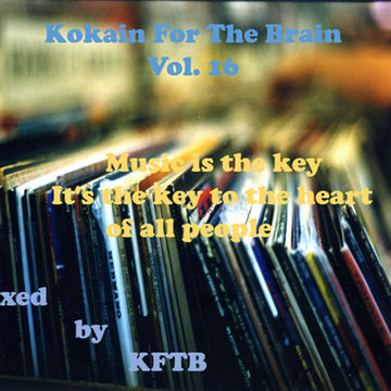 Kokain For The Brain Vol. 16