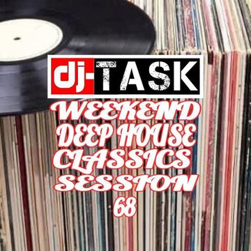 dj-TASK Weekend Session 68