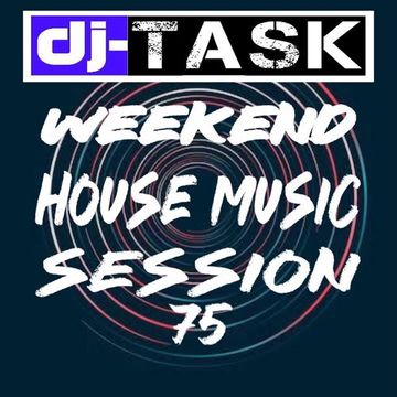 dj TASK Weekend Session 75