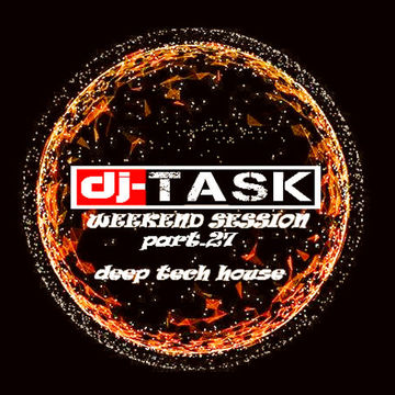 dj-TASK Weekend Session pt.27