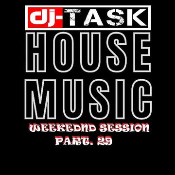 dj-TASK Weekend Session pt.29