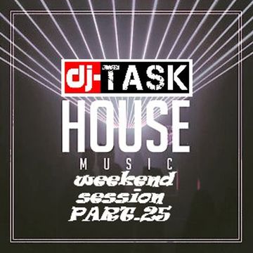 dj-TASK Weekend Session pt.25