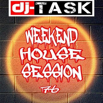 dj TASK Weekend Session 76