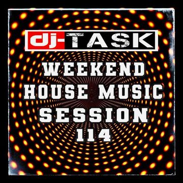 dj TASK Weekend House Session 114