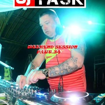 dj TASK Weekend Session pt.34