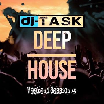 dj TASK Weekend Session pt.45