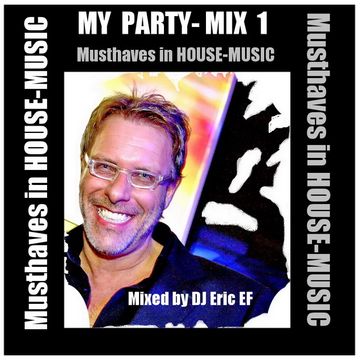 "My Party 1" -   Musthaves in House-Music