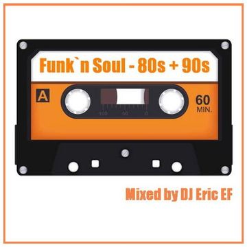 Funk n Soul - 80s & 90s  -  Mix