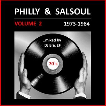 PHILLY & SALSOUL - Volume 2 -- (1973-1984)