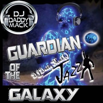 Guardian of the CDN jazz Galaxy music 2016 Rod DJ Daddy Mack(c)