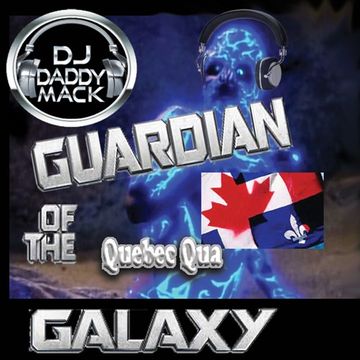 French Quebec Qua  Mix DJ Daddy Mack(c) 2017