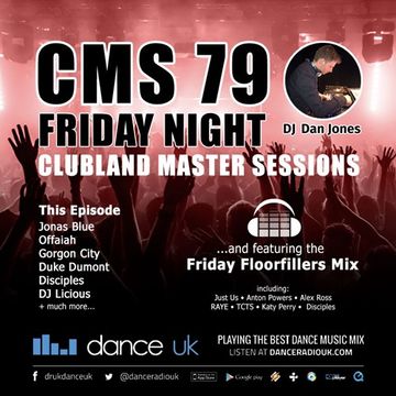 CMS79f - Clubland Master Sessions (Fri) - DJ Dan Jones - Dance Radio UK (02 JUN 2017)
